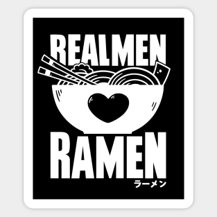 Real Men Ramen Sticker